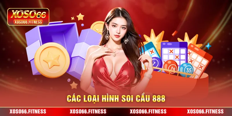 Các loại hình soi cầu 888
