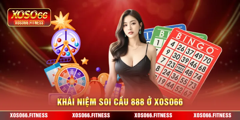 Khái niệm soi cầu 888 ở XoSo66